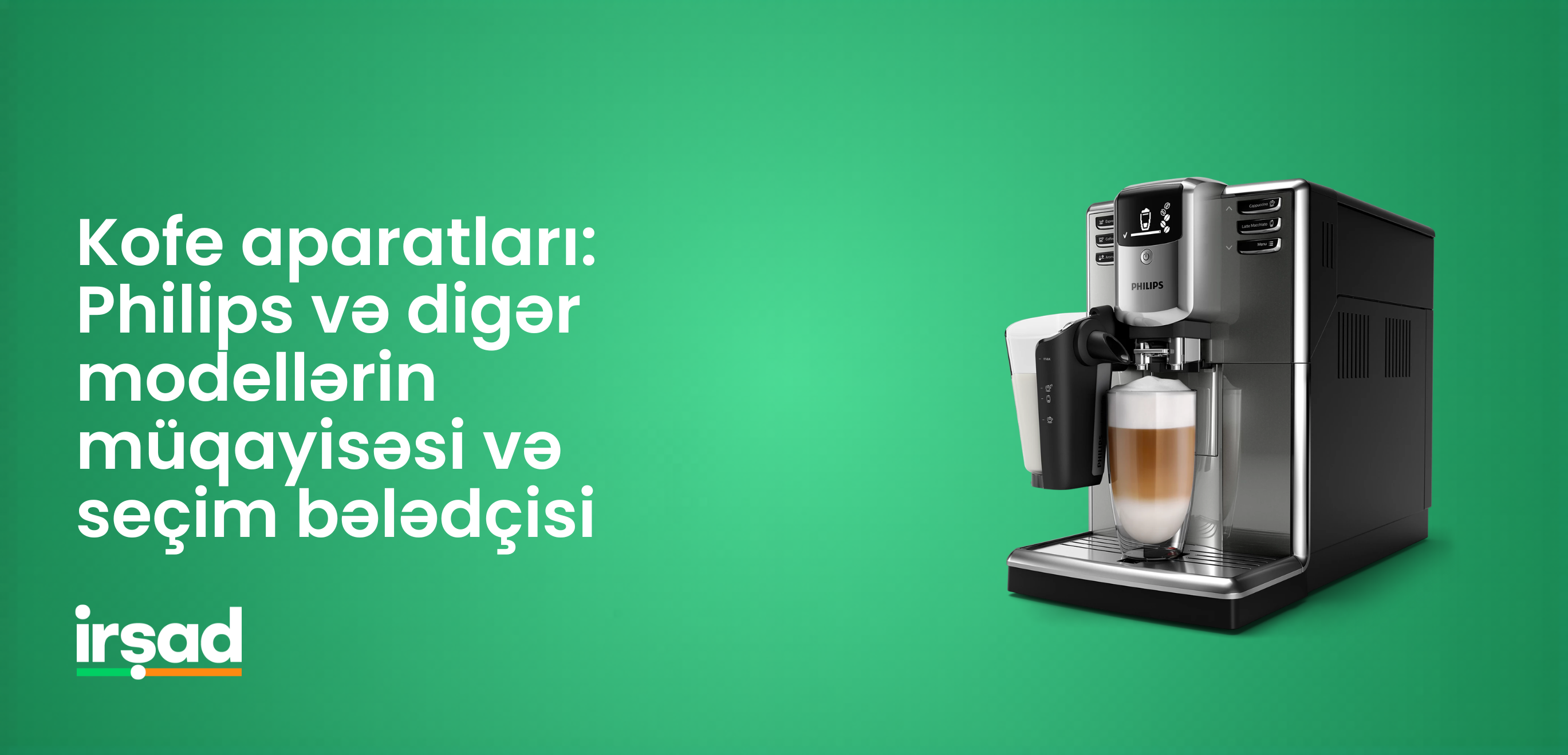 Kofe aparatları: Philips və digər modellərin müqayisəsi və seçim bələdçisi