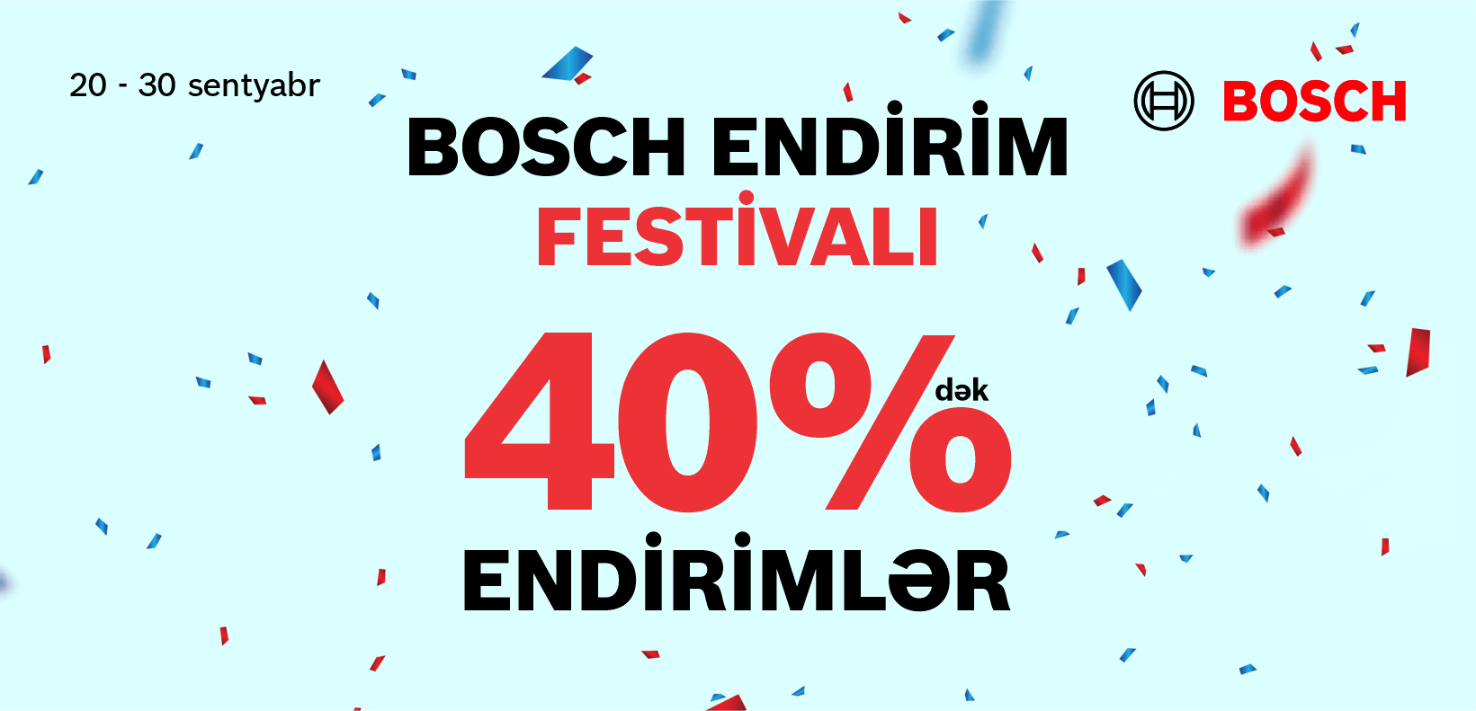 Endirim sədası yayılır, çünki BOSCH-da ENDİRİM FESTİVALI VAR! 🥳