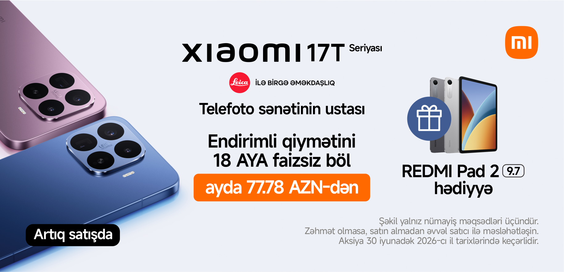 Telefoto sənətinin ustası olan “Xiaomi 17T” seriyası artıq satışdadır, özü də tək yox, hədiyyəsi ilə birlikdə!😍