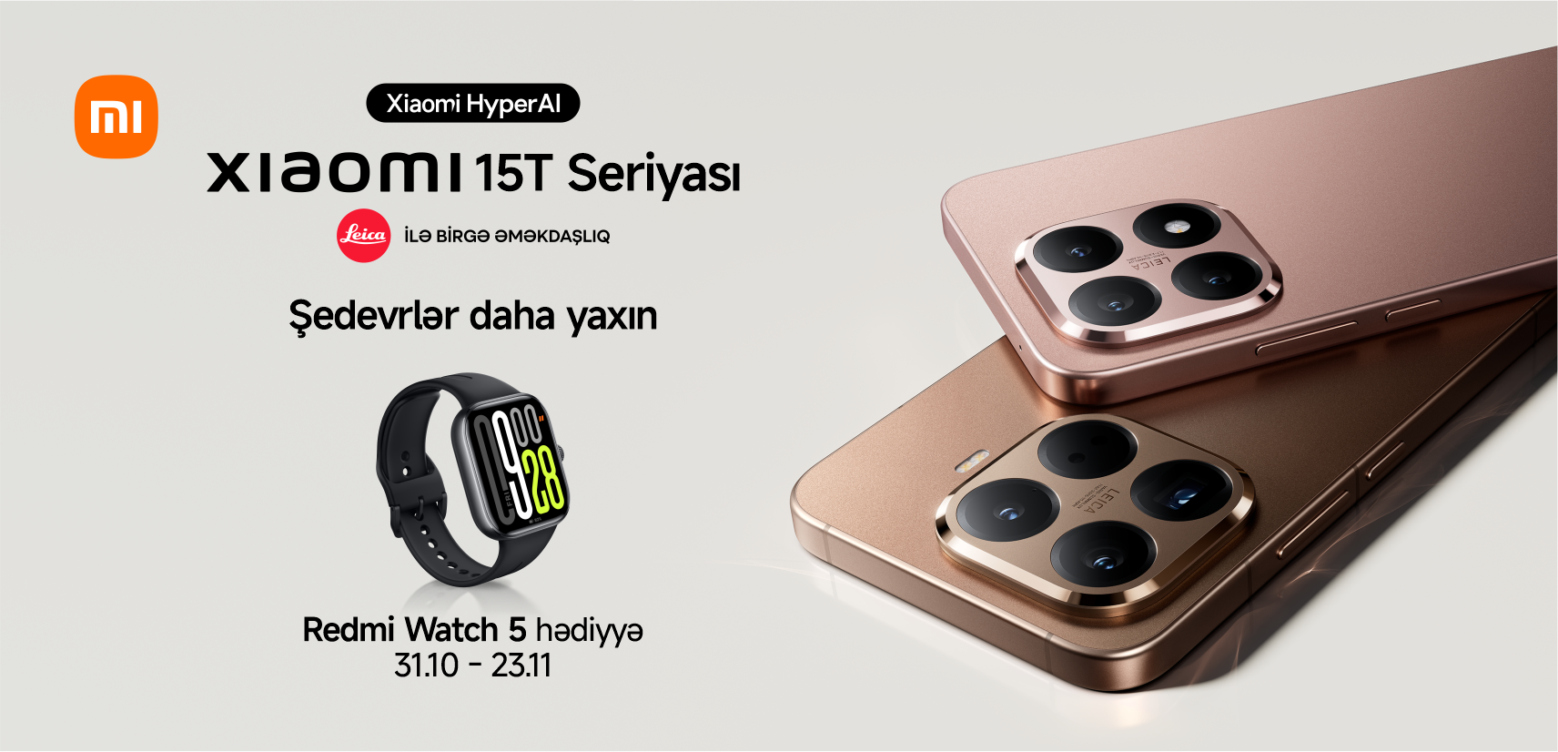 🎁 Xiaomi 15T seriyasından smartfon alana Redmi Watch S5 hədiyyə!⌚️