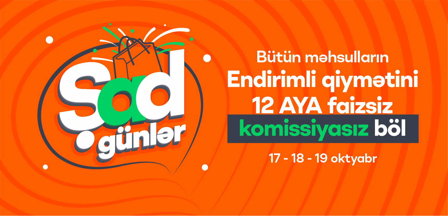Sən ŞAD ol deyə, Şad günlər yenidən gəlir! 😉💚