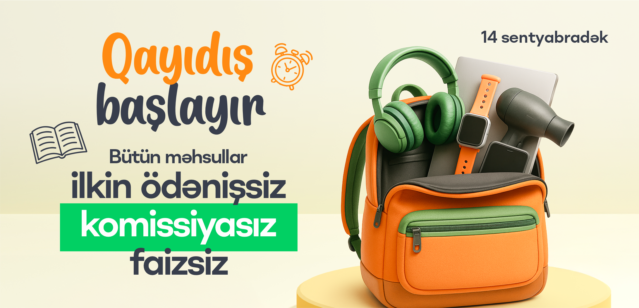Nəyə qayıtdığının fərqi yoxdur, gəl, bunu birlikdə edək. 😉🎒