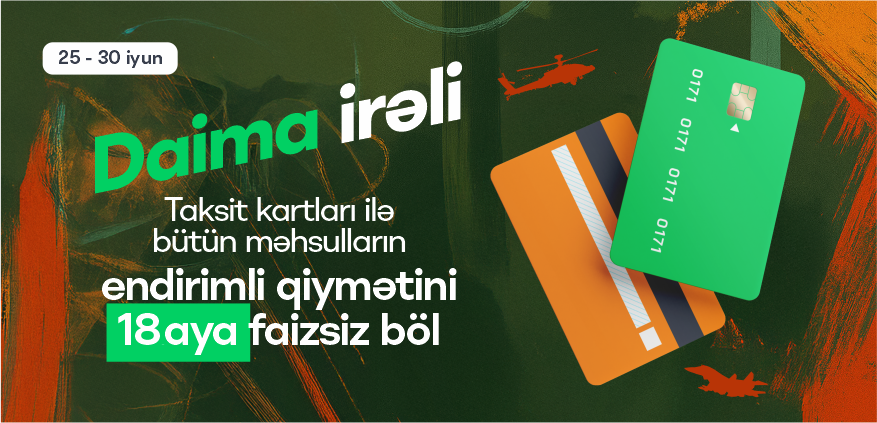Taksit kartını götür, gəl!🥳