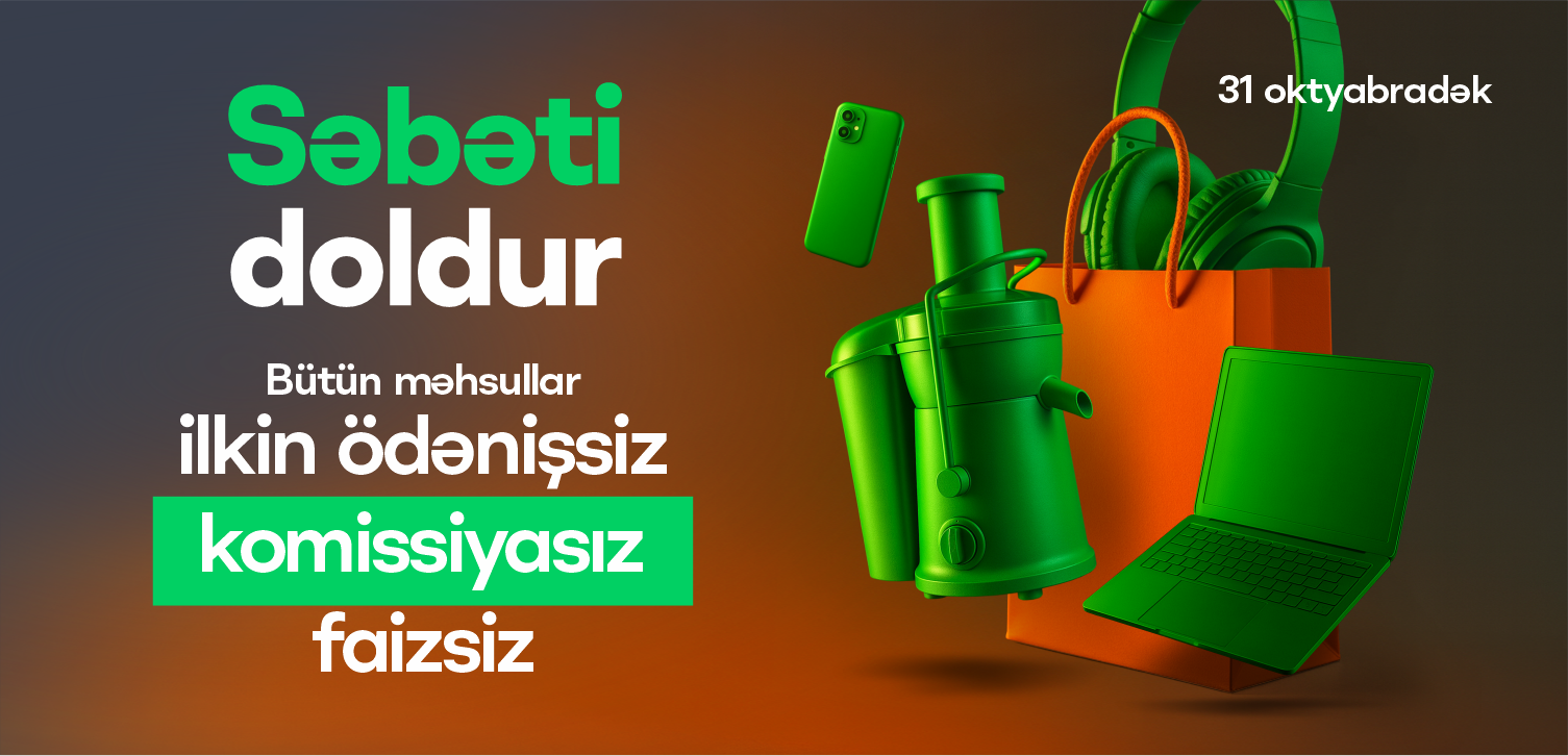 Səbətini boş qoyma, sevdiyin məhsullarla doldur! 🛒😍